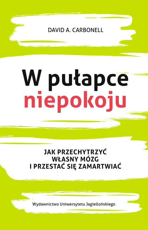 okładka W pułapce niepokoju ebook | epub, mobi | David A. Carbonell