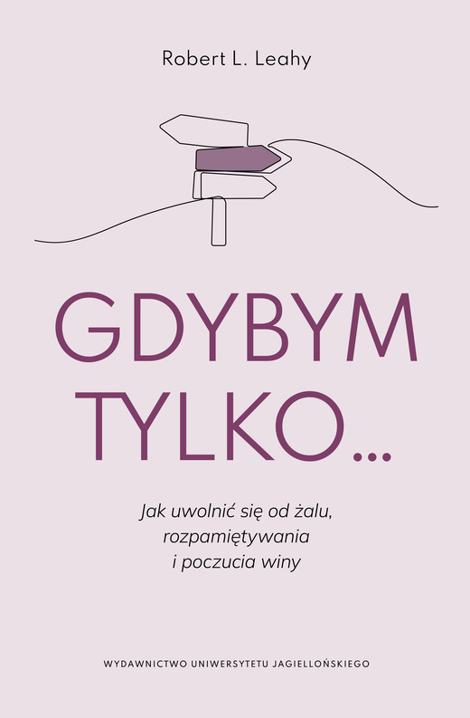 okładka Gdybym tylko... ebook | epub, mobi | Robert L. Leahy