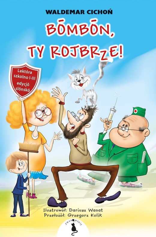 okładka Bombon, Ty rojbrze! wer. śląska
 książka | Waldemar Cichoń