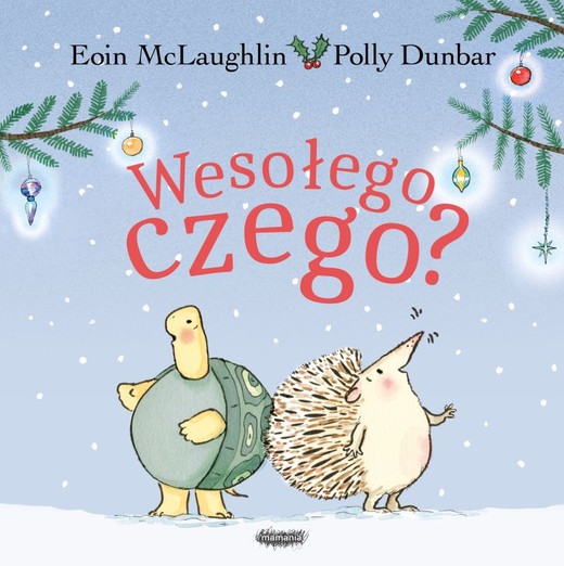 okładka Wesołego czego?
 książka | Eoin McLaughlin, Dunbar Polly
