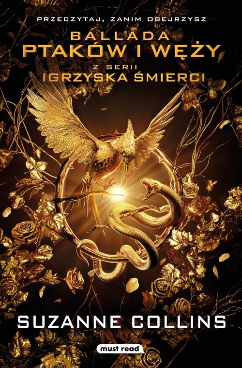 okładka Ballada ptaków i węży. Igrzyska śmierci. Tom 4. Wydanie filmowe
 książka | Suzanne Collins