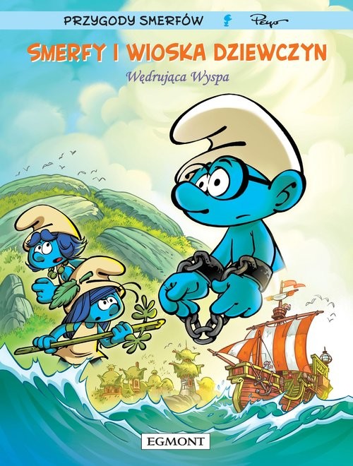 okładka Smerfy i wioska dziewczyn. Wędrująca Wyspa. Tom 6
 książka | Thierry CullifordLucParthoens