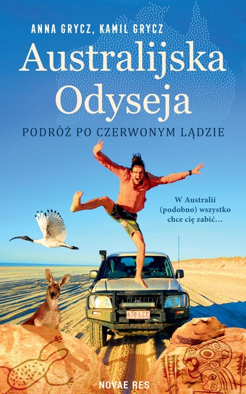 okładka Australijska Odyseja. Podróż po Czerwonym Lądzie książka | Anna GryczKamilGrycz