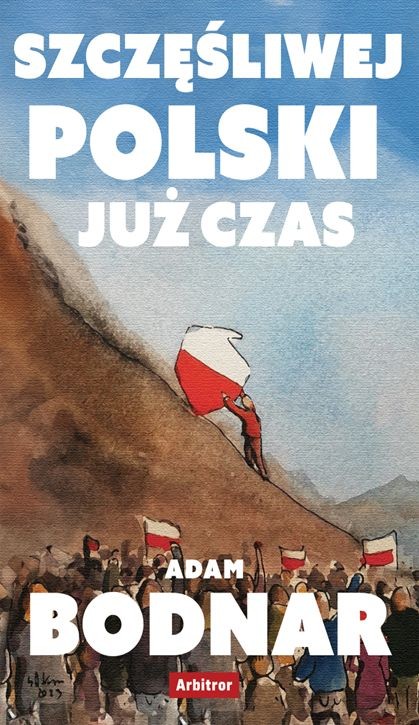 okładka Szczęsliwej Polski już czas książka | Adam Bodnar