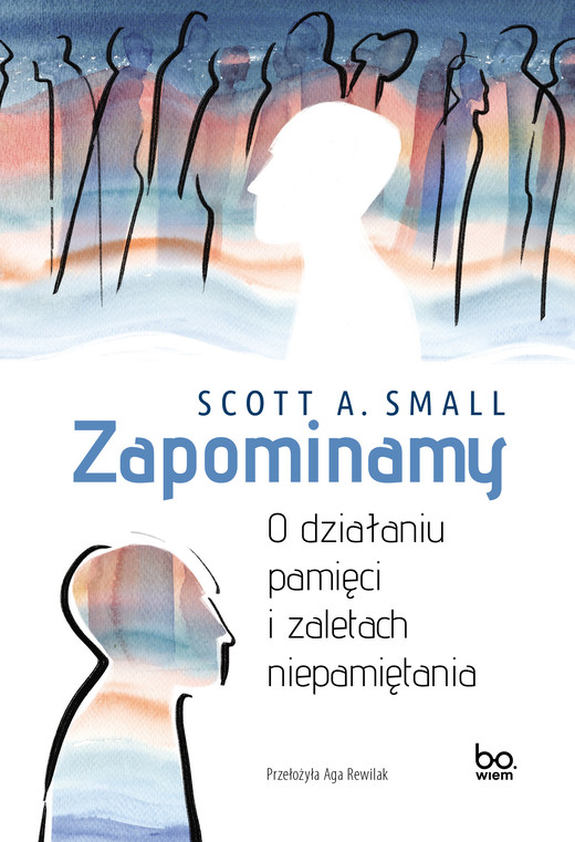 okładka Zapominamy ebook | epub, mobi | Scott A. Small