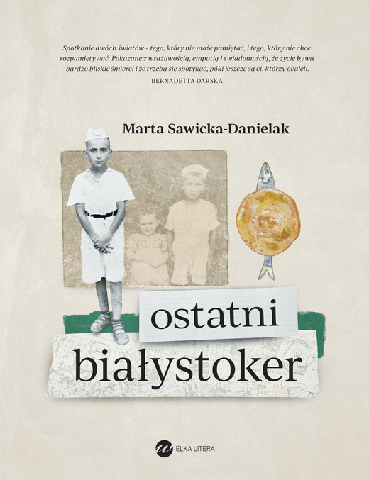 okładka Ostatni Białystoker ebook | epub, mobi | Marta Sawicka-Danielak