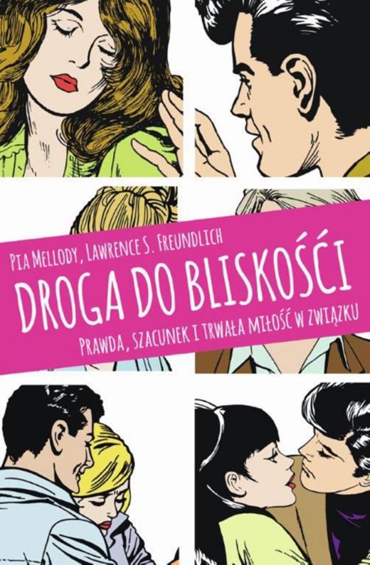 okładka Droga do bliskości ebook | epub, mobi | Lawrence S. Freundlich, Pia Mellody