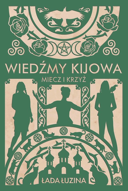 okładka Wiedźmy Kijowa: Miecz i krzyż ebook | epub, mobi | Łada Łuzina