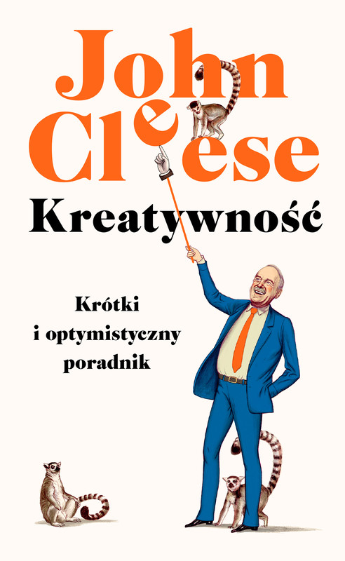 okładka Kreatywność. Krótki i optymistyczny poradnik ebook | epub, mobi | John Cleese
