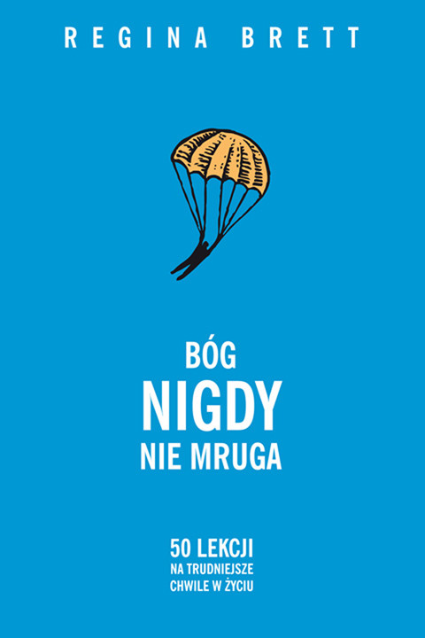 okładka Bóg nigdy nie mruga ebook | epub, mobi | Regina Brett