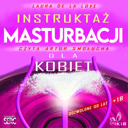 okładka Instruktaż Masturbacji dla kobiet audiobook | MP3 | Laura De La Love