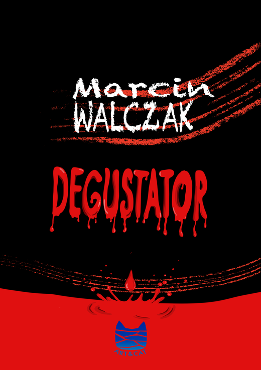 okładka Degustator ebook | epub, mobi | Marcin Walczak