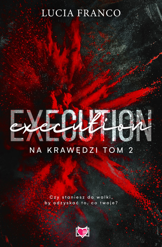 okładka Execution. Na krawędzi. Tom 2 ebook | epub, mobi | Lucia Franco