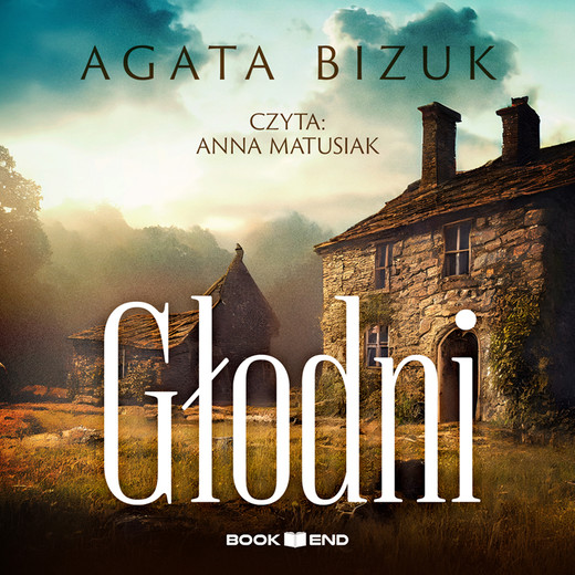 okładka Głodni audiobook | MP3 | Agata Bizuk