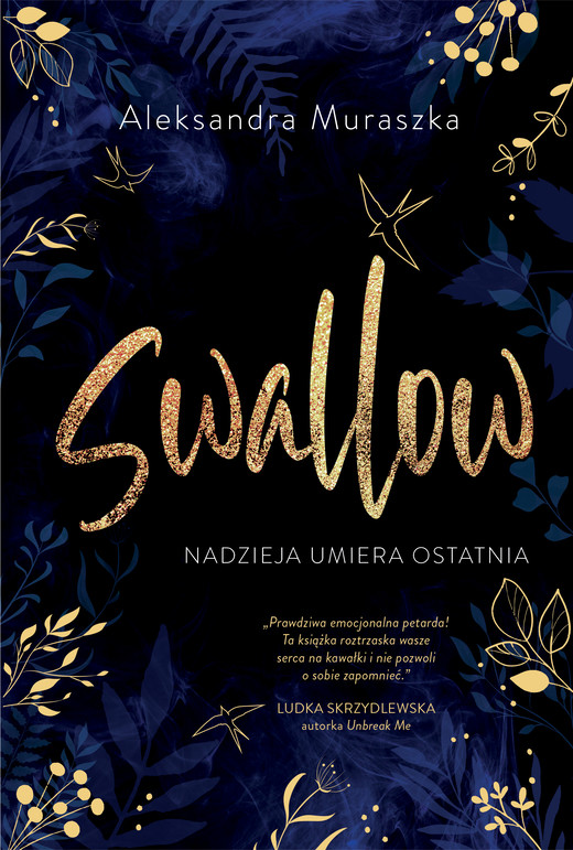 okładka Swallow. Nadzieja umiera ostatnia ebook | epub, mobi | Aleksandra Muraszka
