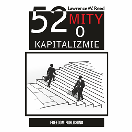 okładka 52 mity o kapitalizmie audiobook | MP3 | Reed Lawrence