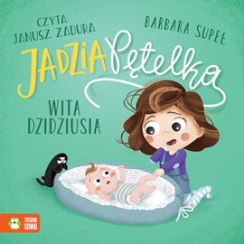 okładka Jadzia Pętelka wita dzidziusia audiobook | MP3 | Barbara Supeł