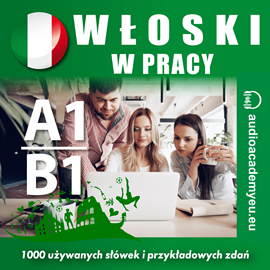 okładka Włoski w pracy A1-B1 audiobook | MP3 | Dvoracek Tomas