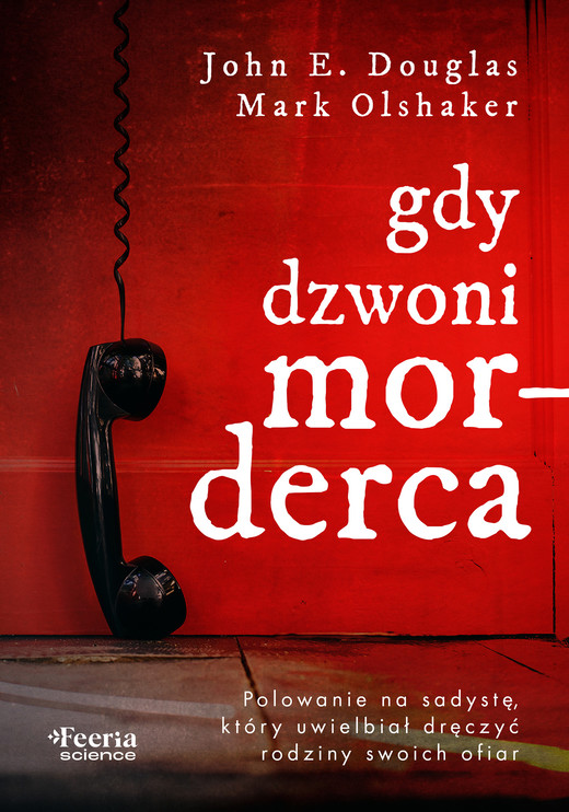 okładka Gdy dzwoni morderca ebook | epub, mobi | Mark Olshaker, John E. Douglas