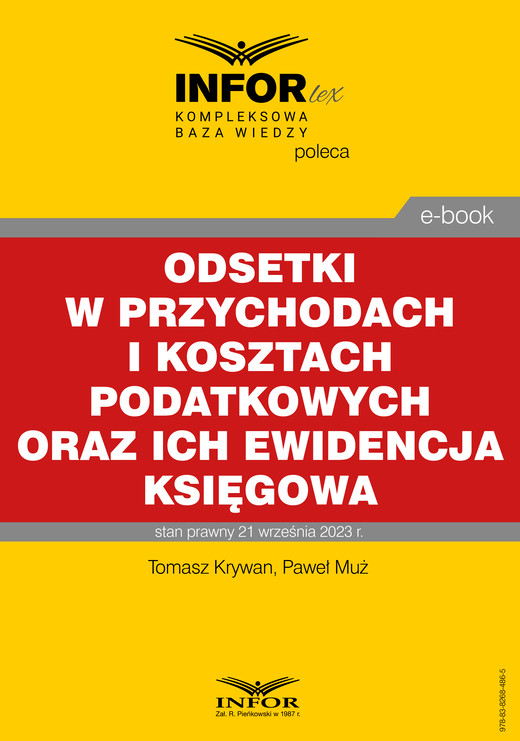 okładka Odsetki w przychodach i kosztach podatkowych oraz ich ewidencja księgowa ebook | pdf | Paweł Muż, Tomasz Krywan