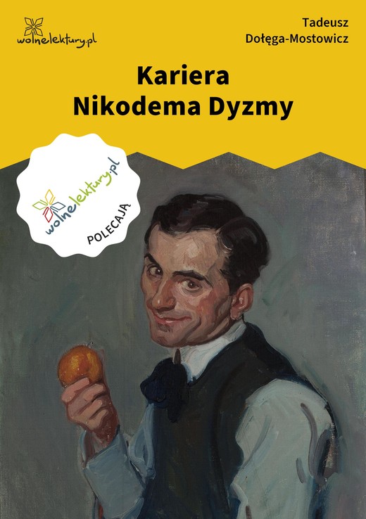 okładka Kariera Nikodema Dyzmy ebook | epub, mobi | Tadeusz Dołęga-Mostowicz