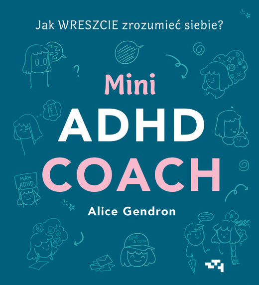 okładka Mini ADHD Coach książka | Alice Gendron