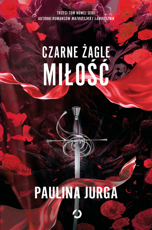 okładka Czarne żagle. Miłość. Tom 3 ebook | epub, mobi | Paulina Jurga