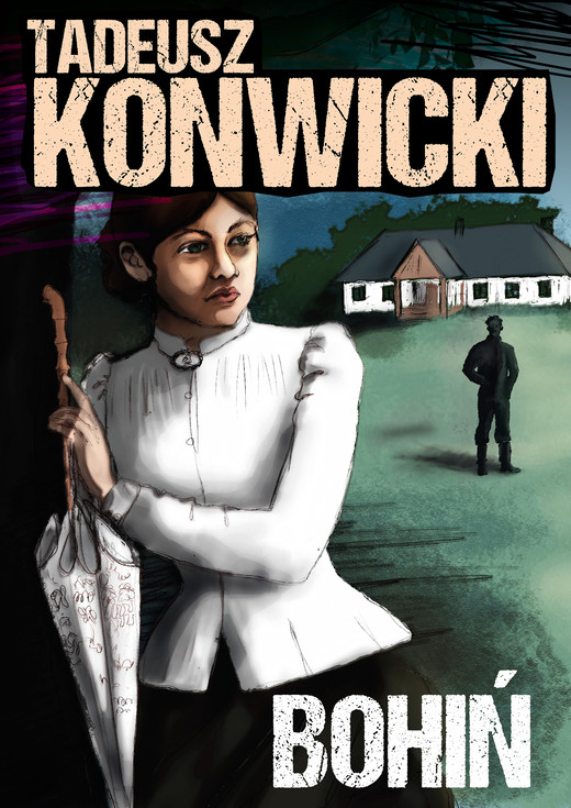 okładka Bohiń ebook | epub, mobi, pdf | Tadeusz Konwicki