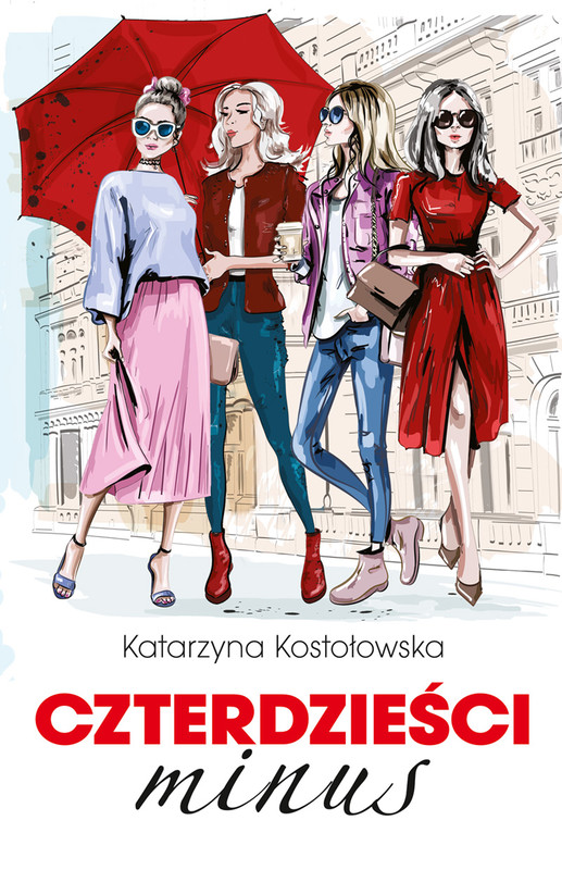 okładka Czterdzieści minus ebook | epub, mobi | Katarzyna Kostołowska