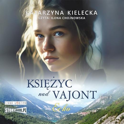 okładka Księżyc nad Vajont. Tom 2. Echo audiobook | MP3 | Katarzyna Kielecka