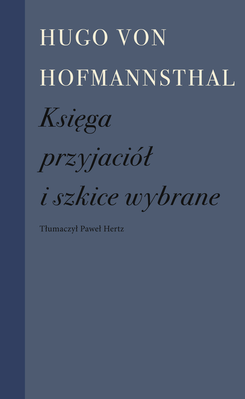 okładka Księga przyjaciół i szkice wybrane ebook | epub, mobi | Hugo von Hofmannsthal