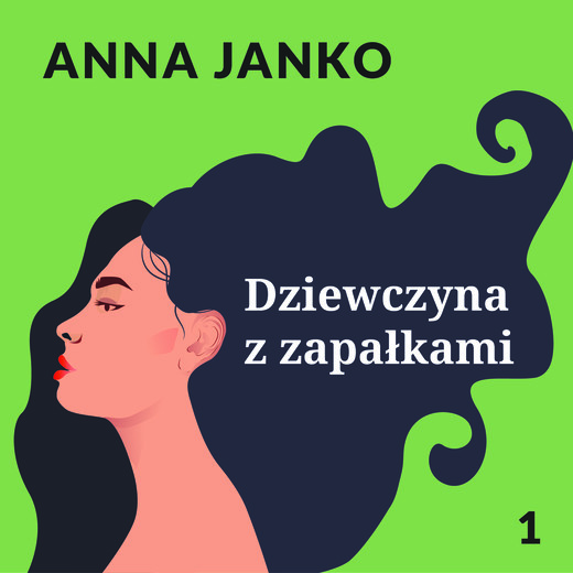 okładka Dziewczyna z zapałkami audiobook | MP3 | Anna Janko