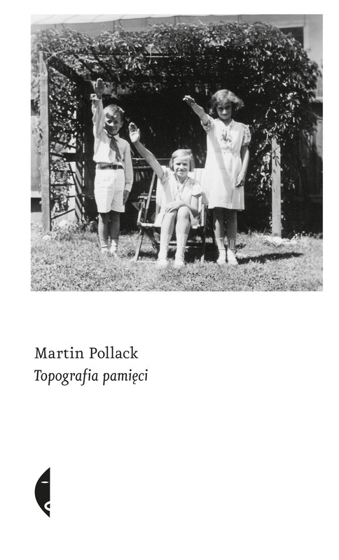 okładka Topografia pamięci ebook | epub, mobi | Martin Pollack