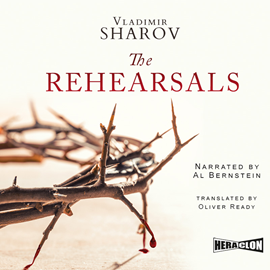 okładka The Rehearsals audiobook | MP3 | Sharov Vladimir