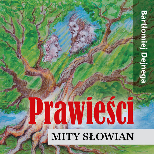 okładka Prawieści. Mity Słowian audiobook | MP3 | Bartłomiej Dejnega