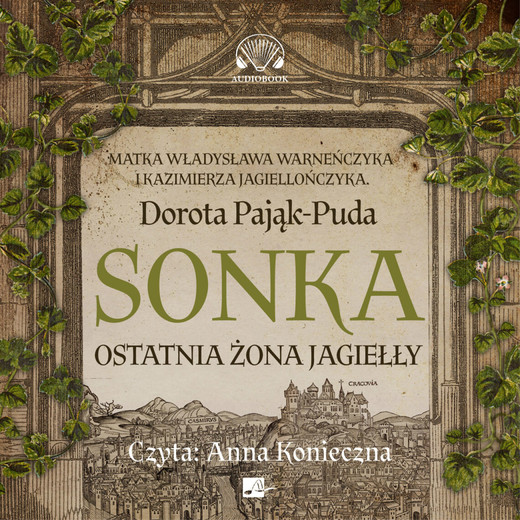 okładka Sonka. Ostatnia żona Jagiełły audiobook | MP3 | Dorota Pająk-Puda