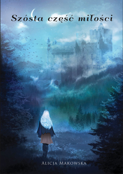 okładka Szósta część miłości ebook | epub, mobi | Alicja Makowska