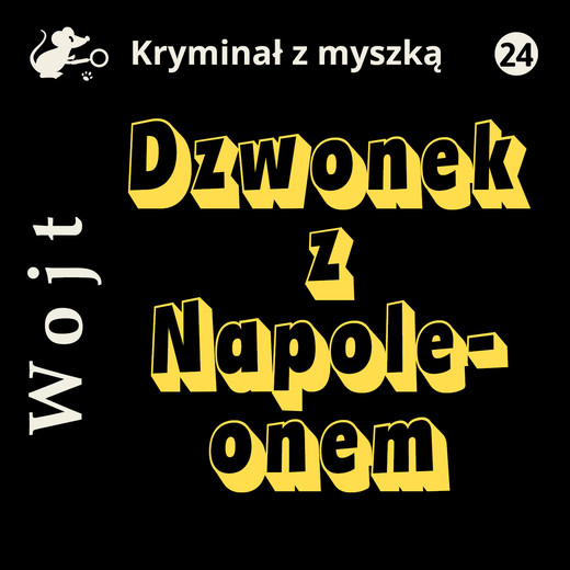 okładka Dzwonek z Napoleonem audiobook | MP3 | Albert Wojt