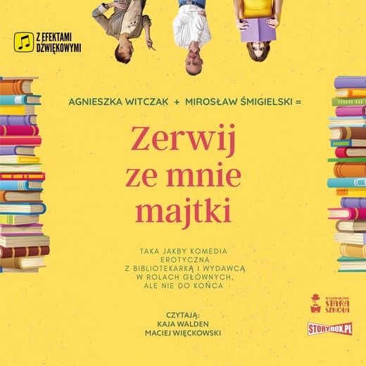 okładka Zerwij ze mnie majtki audiobook | MP3 | Agnieszka Witczak, Mirosław Śmigielski