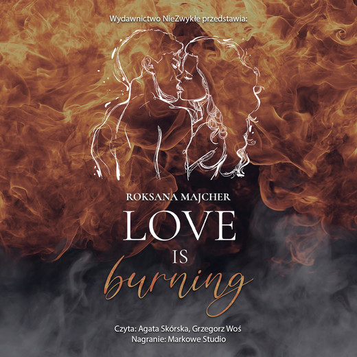 okładka Love is Burning audiobook | MP3 | Roksana Majcher
