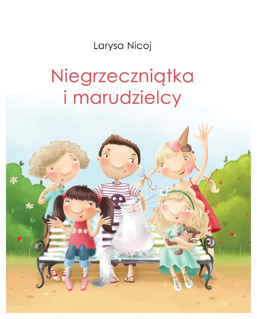 okładka Niegrzeczniątka i marudzielcy ebook | pdf | Larysa Nicoj