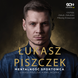 okładka Łukasz Piszczek. Mentalność sportowca audiobook | MP3 | Piszczek Łukasz