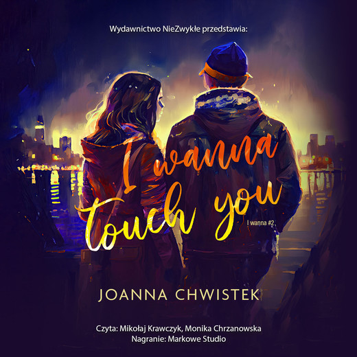 okładka I Wanna Touch You audiobook | MP3 | Joanna Chwistek