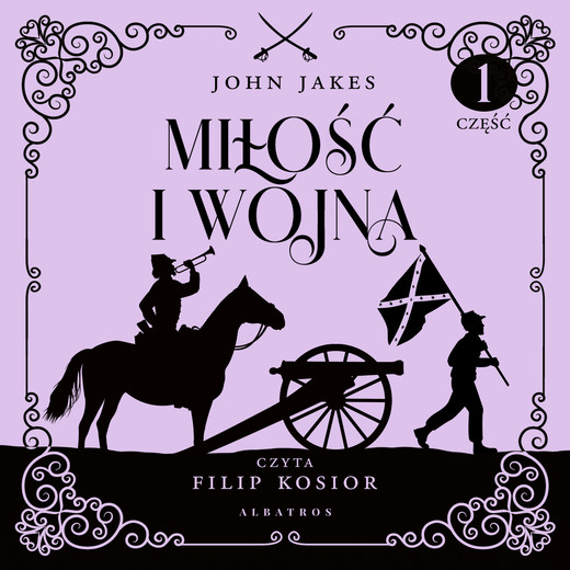 okładka MIŁOŚĆ I WOJNA 1 część audiobook | MP3 | John Jakes