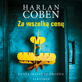 okładka Za wszelką cenę audiobook | MP3 | Harlan Coben