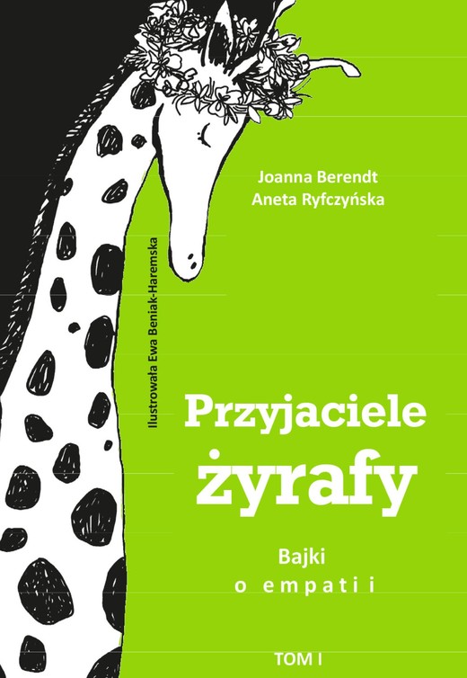 okładka Przyjaciele żyrafy tom 1 ebook | epub, mobi | Joanna Berendt, Aneta Ryfczyńska