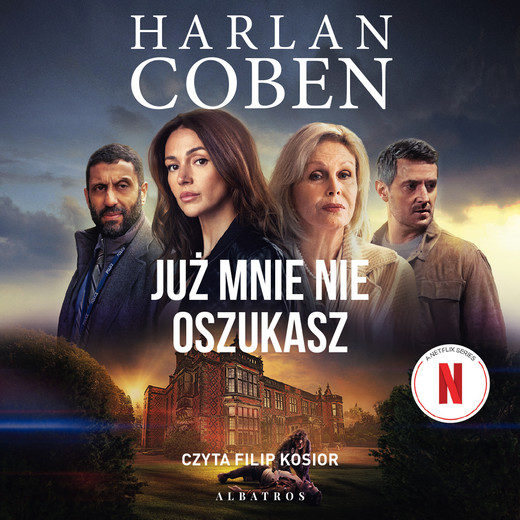 okładka JUŻ MNIE NIE OSZUKASZ audiobook | MP3 | Harlan Coben