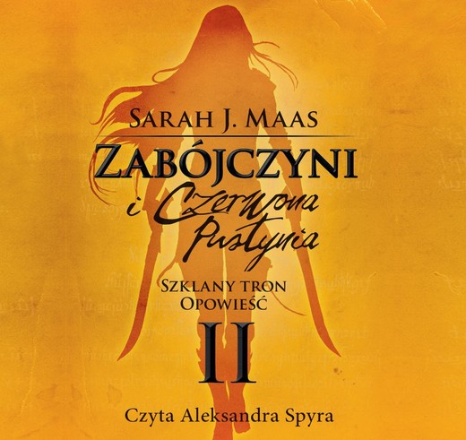 okładka Zabójczyni i Czerwona Pustynia. Szklany Tron. Opowieść II audiobook | MP3 | Sarah J. Maas