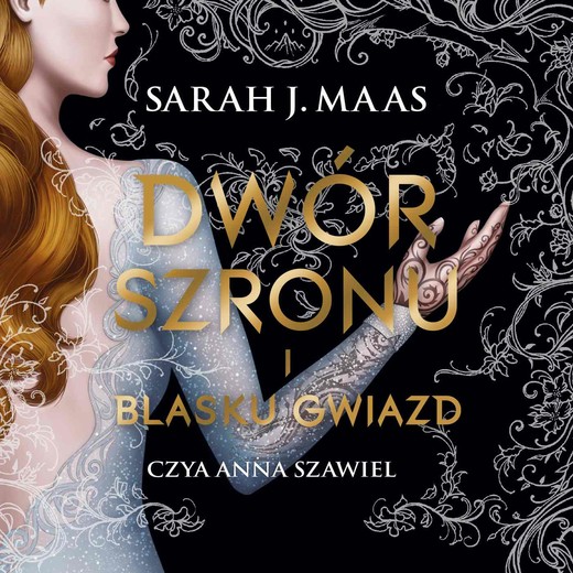 okładka Dwór szronu i blasku gwiazd audiobook | MP3 | Sarah J. Maas
