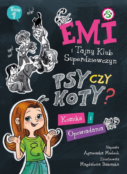 okładka Emi i Tajny Klub Super Dziewczyn. Psy czy koty? Komiks i opowiadania ebook | pdf | Agnieszka Mielech